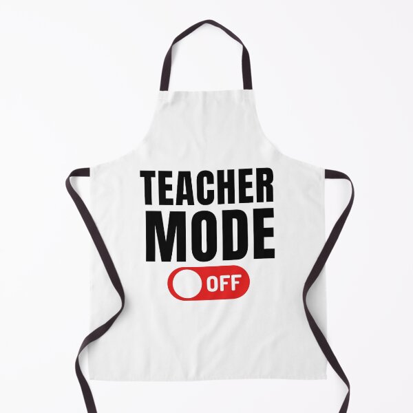 Item preview, Funny Quote for Last Day Of School: Teacher Mode Off designed and sold by AmeliaStore1.
