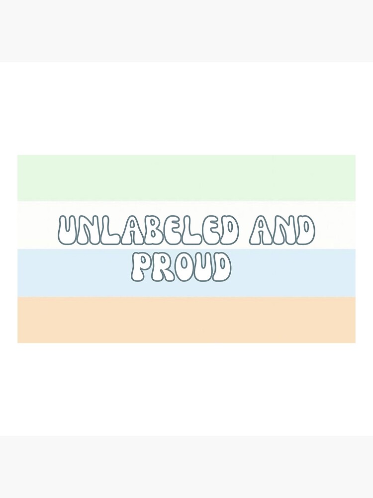 quot Unlabeled and proud unlabeled flag quot Poster for Sale by Holly berry art