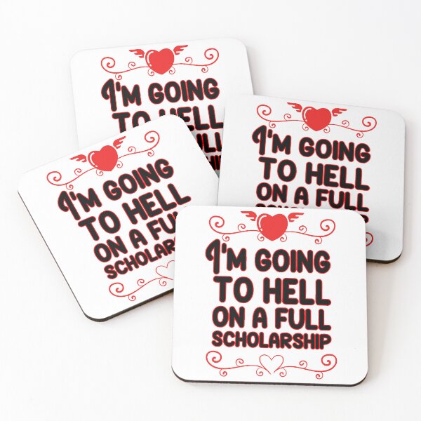 Item preview, Im Going To Hell On A Full Scholarship designed and sold by katherinebower.