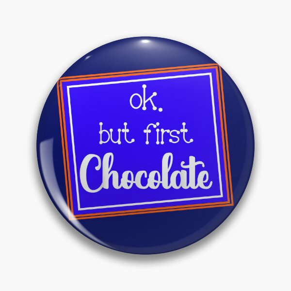 Item preview, OK, But First Chocolate designed and sold by artistoutfitter.