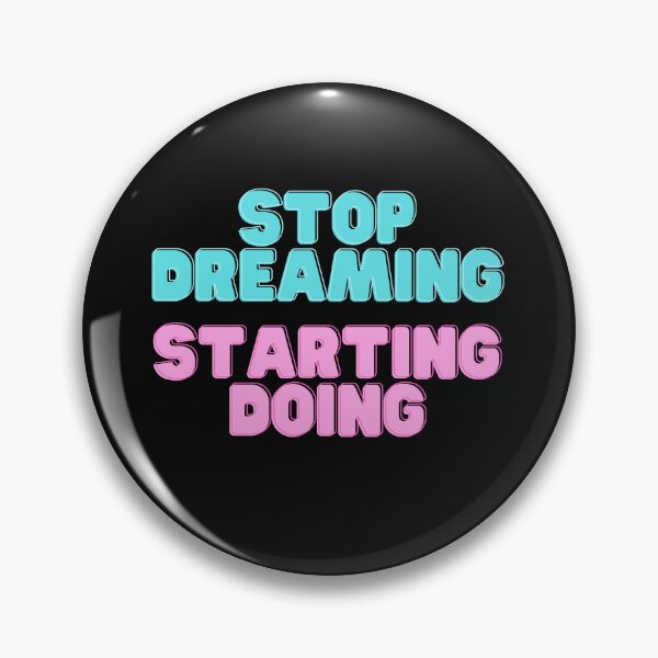 Item preview,  Stop Dreaming Starting Doing designed and sold by yassminishop.