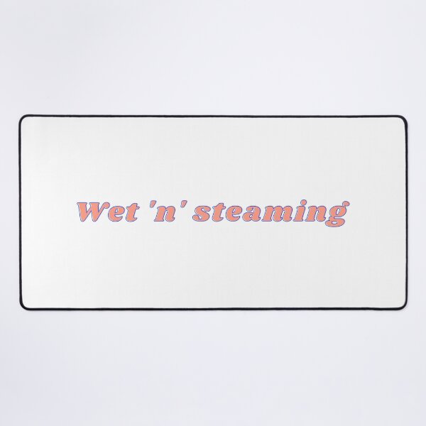 Item preview, Wet and Steaming, Belinda Blinked  designed and sold by SelfrontStudios.