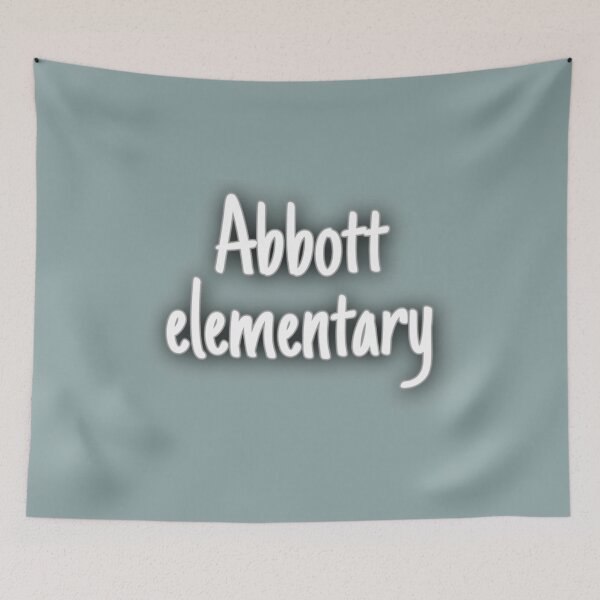 Item preview, Abbott Elementary    designed and sold by AmberColeman5.