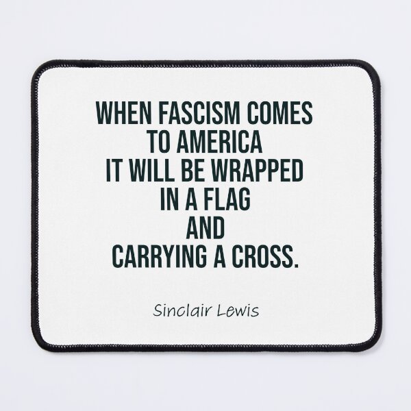 Item preview, Sinclair Lewis quote about Fascism in America designed and sold by Uphold1973.