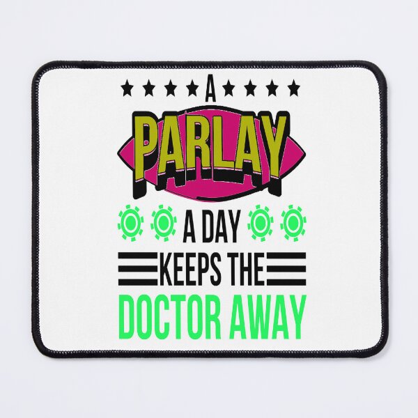 Item preview, A Parlay A Day Keeps The Doctor Away designed and sold by katherinebower.