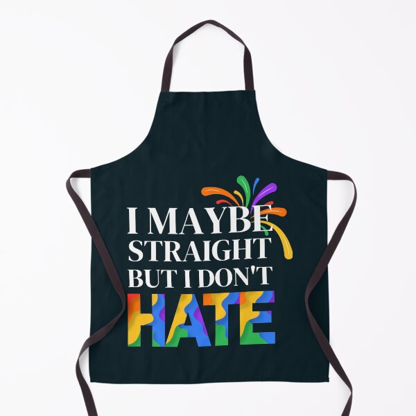 Item preview, I MAYBE STRAIGHT BUT I DON&x27;T HATE designed and sold by ChrissyDesignSt.