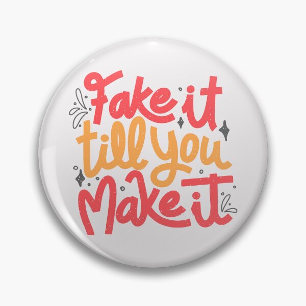 Item preview, Fake it till you make it by Tobe Fonseca designed and sold by Tobe Fonseca®.