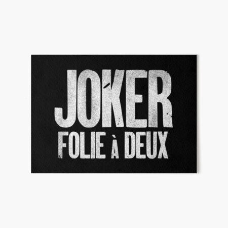 JOKER Folie à Deux" Board Print for by Charlie-Cat | Redbubble