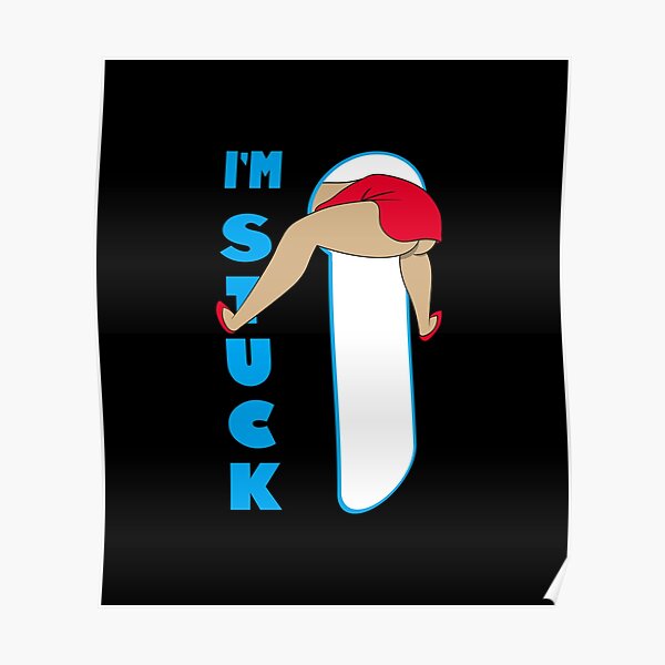 Im Stuck Onlyfans Parody Poster For Sale By Prodbynieco Redbubble 