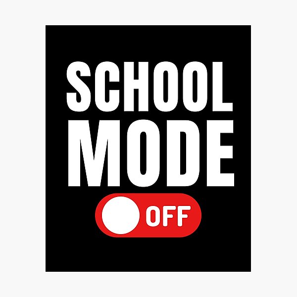 Item preview, Funny Quote for Last Day Of School: School Mode Off designed and sold by AmeliaStore1.
