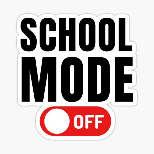 Item preview, Funny Quote for Last Day Of School: School Mode Off designed and sold by AmeliaStore1.
