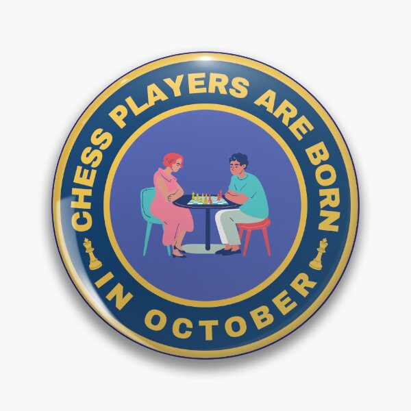 Item preview, Chess players are born in October alternate design designed and sold by fev-rocks.