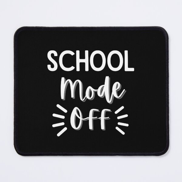 Item preview, Funny Quote for Last Day Of School: School Mode Off designed and sold by AmeliaStore1.