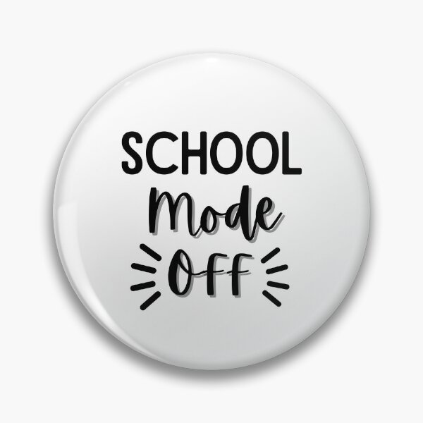 Item preview, Funny Quote for Last Day Of School: School Mode Off designed and sold by AmeliaStore1.