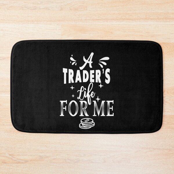 Item preview, A Trader's life for me designed and sold by TheFoolsGallery.