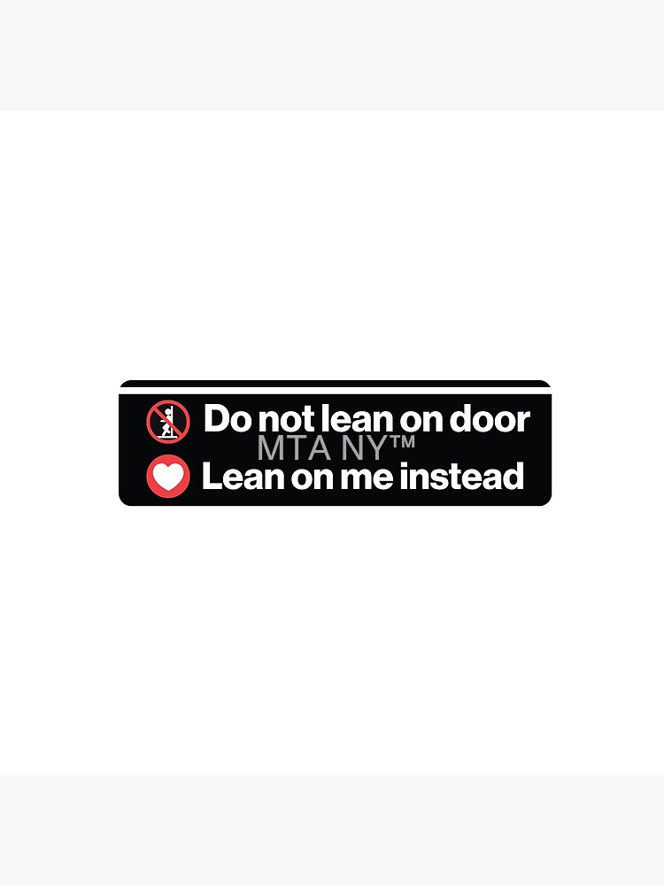 Lean on me by MTA-NY