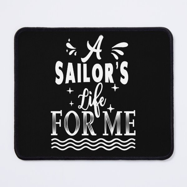 Item preview, A Sailor's life for me designed and sold by TheFoolsGallery.