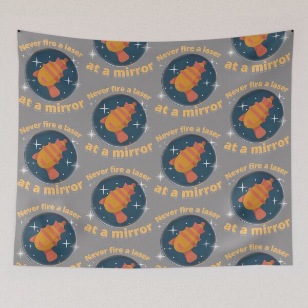 Item preview, never fire a laser at a mirror designed and sold by T-shirtJohny.