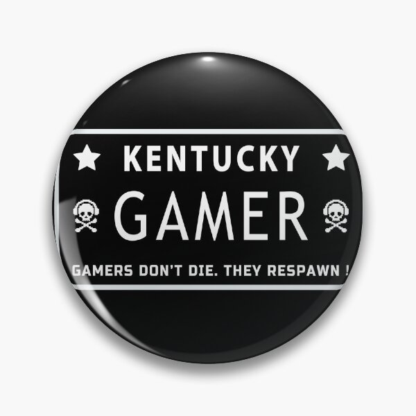 Item preview, Gamers dont die they respawn.  Kentucky - American Gamer. designed and sold by Sky-99.