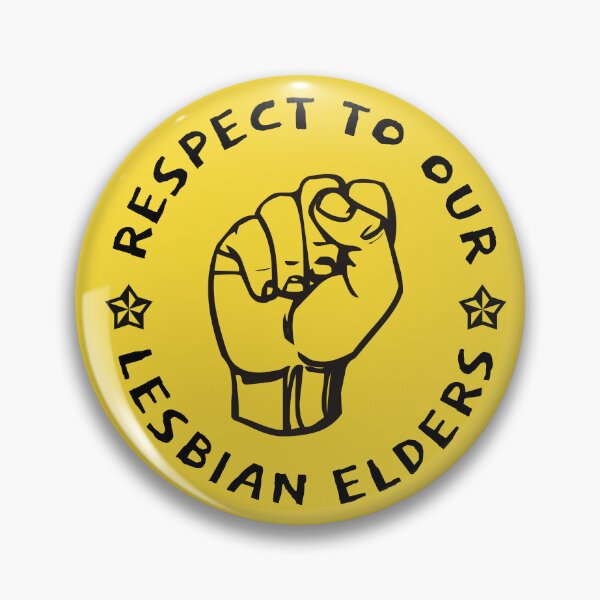 Item preview, Respect to our Lesbian Elders designed and sold by LP.