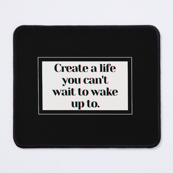 Item preview, Create a life you can't wait to wake up to . designed and sold by PostiveText.