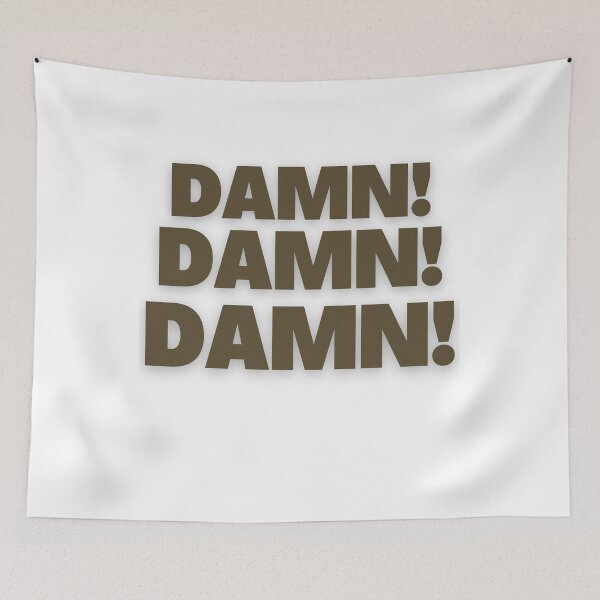 Item preview, Damn, Damn, Damn! Classic designed and sold by TracyDDigitals.