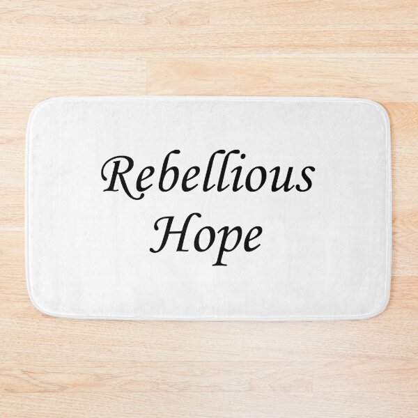 Item preview, rebellious hope designed and sold by HdanRDesign.