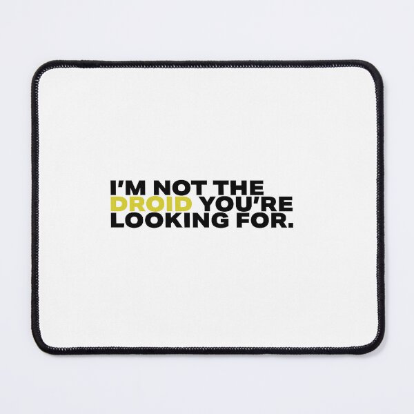 Item preview, i'm not the droid you're looking for designed and sold by setenomes.