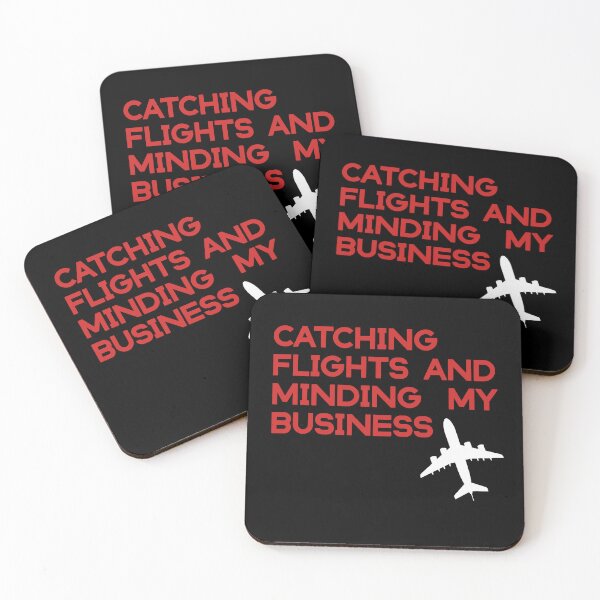 Item preview, catching flights and minding my business  designed and sold by KHELISTORE.