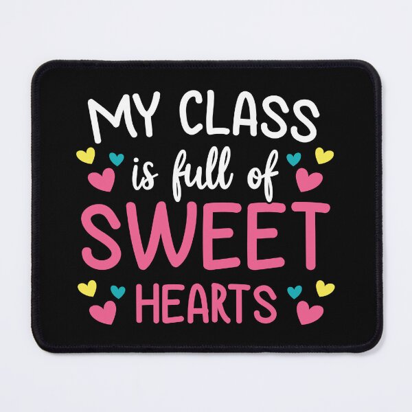 Item preview, My Class Is Full of Sweet Hearts Teacher Valentines Day Gift designed and sold by haselshirt.