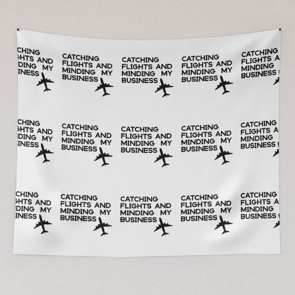 Item preview, catching flights and minding my business  designed and sold by KHELISTORE.