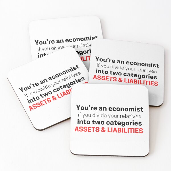 Item preview, The economist stock market assets liabilities joke, Financial economics investment joke, Econ professor jokes designed and sold by ECONTSHIRTS.