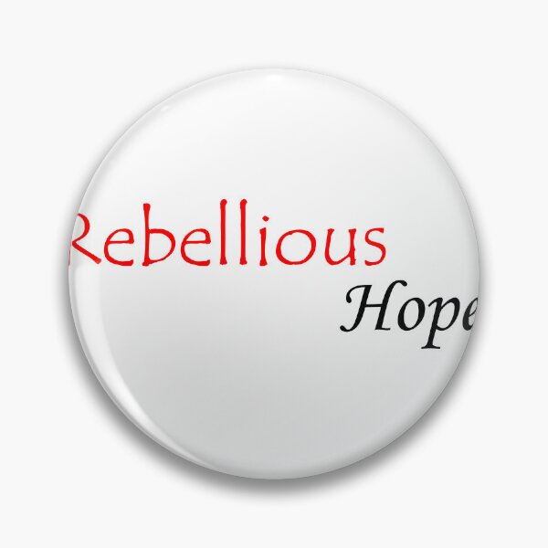 Item preview, rebellious hope designed and sold by HdanRDesign.