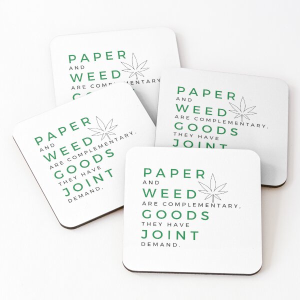 Item preview, Supply and demand marijuana econ student joke, Econ masters econ grad cafe joke designed and sold by ECONTSHIRTS.