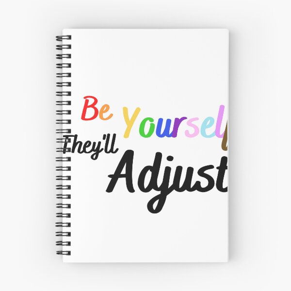 Item preview, Be Yourself They'll Adjust, Pride Month designed and sold by RedFlowerful.