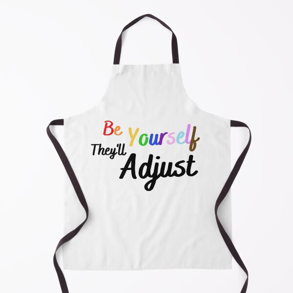 Item preview, Be Yourself They'll Adjust, Pride Month designed and sold by RedFlowerful.