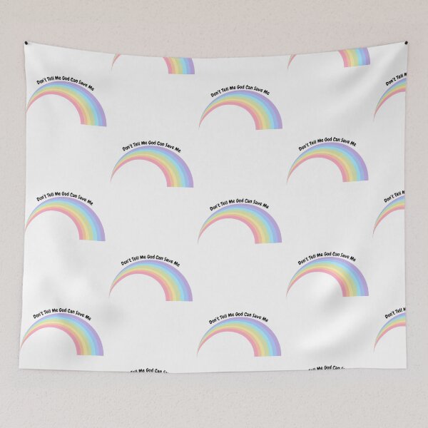 Item preview, Pastel Rainbow Don't Tell Me God Can Save designed and sold by Pink Ribbon.