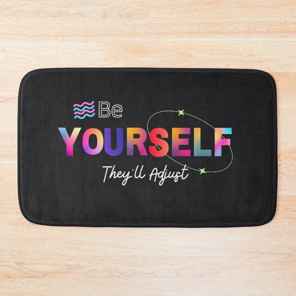 Item preview,  Be Yourself They'll Adjust, Pride Month designed and sold by RedFlowerful.