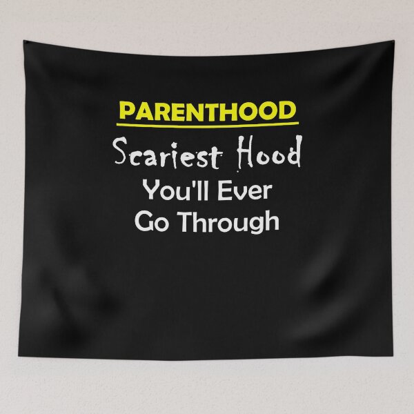 Aperçu de l'œuvre Parenthood Scariest Hood Drôle de conception créée et vendue par Articulate.