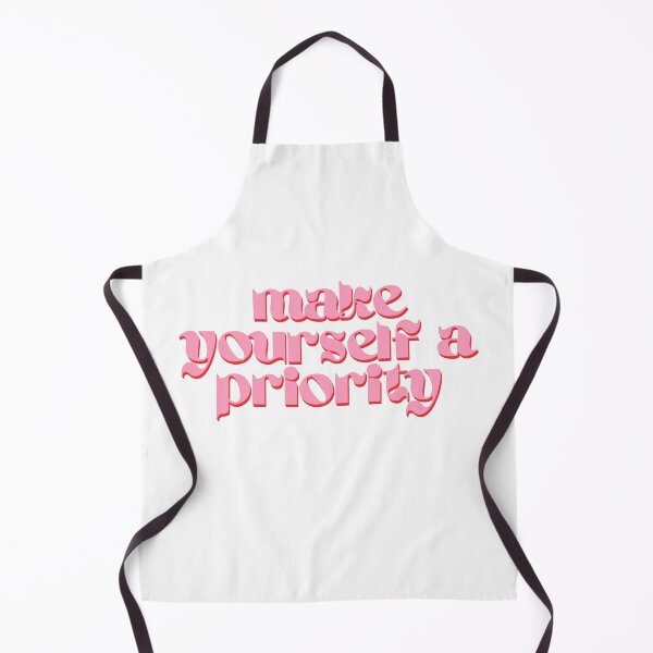 Item preview, Make Yourself a Priority designed and sold by groovyfolk.