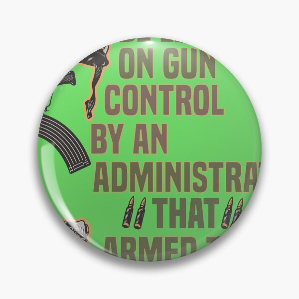 Item preview, I Won't Be Lectured On Gun Control By An Administration  designed and sold by Issam fettah.