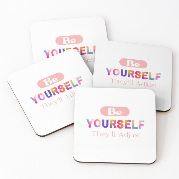 Item preview,  Be Yourself They'll Adjust, Pride Month designed and sold by RedFlowerful.