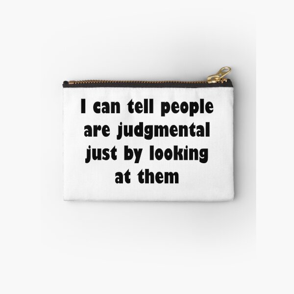 Item preview, I can tell people are judgmental just by looking at them designed and sold by nessdo.