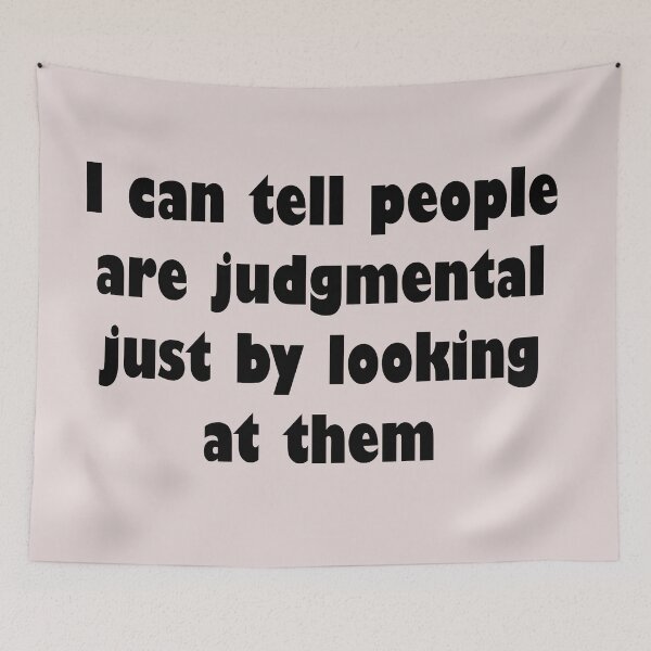 Item preview, I can tell people are judgmental just by looking at them designed and sold by nessdo.