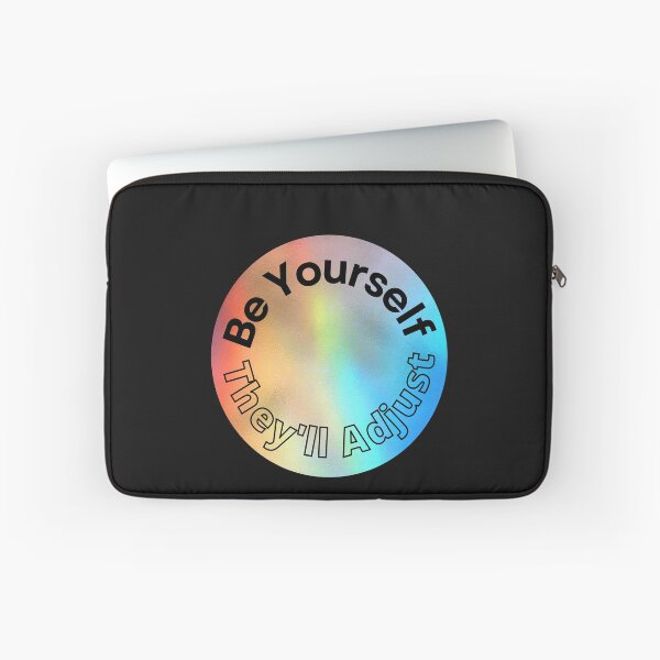 Item preview,   Be Yourself They'll Adjust, Pride Month designed and sold by RedFlowerful.