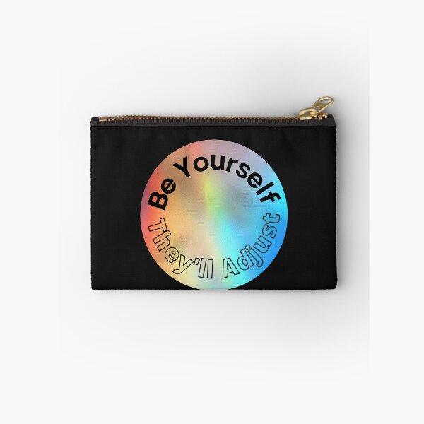 Item preview,   Be Yourself They'll Adjust, Pride Month designed and sold by RedFlowerful.