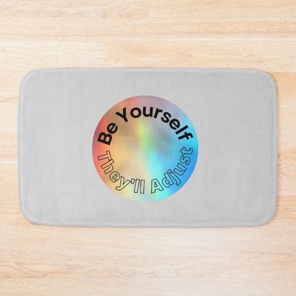 Item preview,   Be Yourself They'll Adjust, Pride Month designed and sold by RedFlowerful.