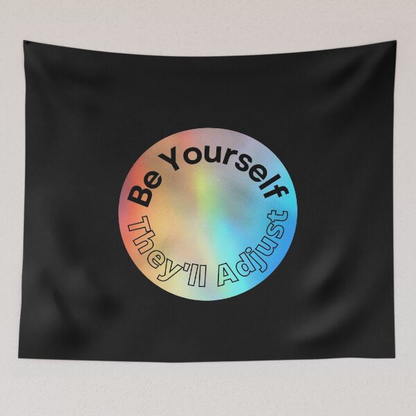 Item preview,   Be Yourself They'll Adjust, Pride Month designed and sold by RedFlowerful.
