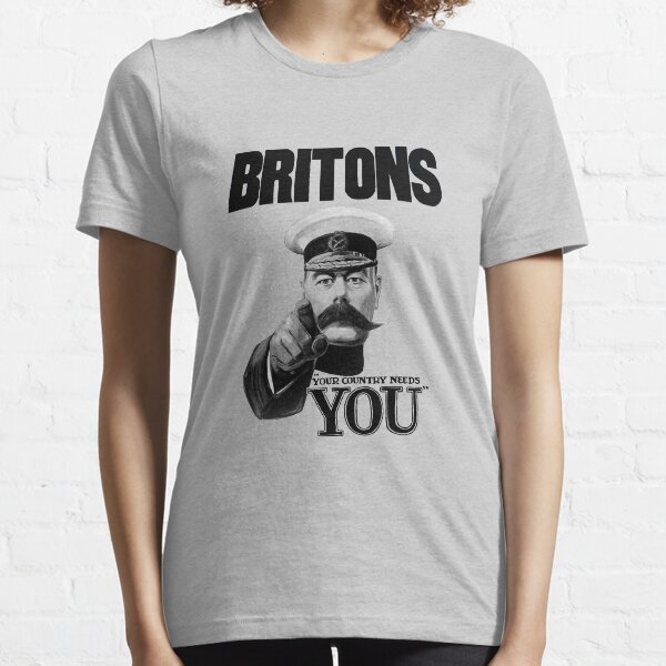 Britons Your Country Needs You - Lord Kitchener Essential T-Shirt
