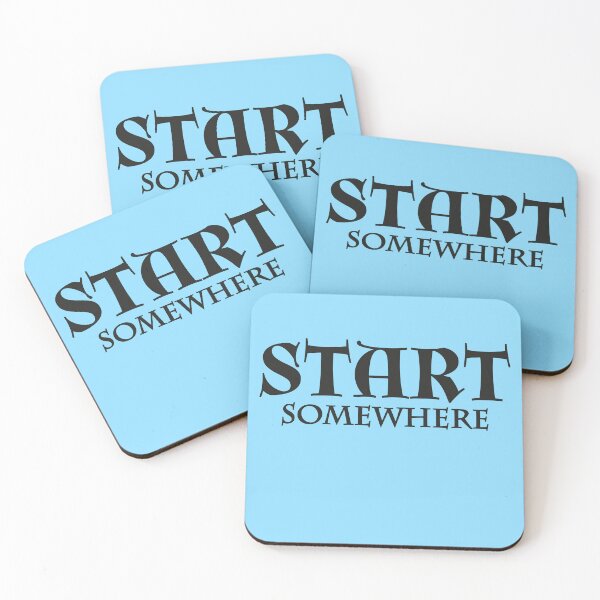 Item preview, Start somewhere designed and sold by TrendyDesigns.